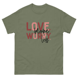 Unisex T-Shirt – Statement – love move, worry less TS16