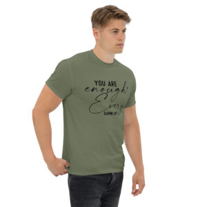 Unisex T-Shirt – Statement – You are enough, every damn day TS09