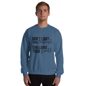 Unisex Sweater – Statement – Don’t limit your challenges – Challenge your limits SS19