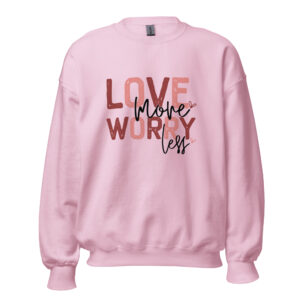 Unisex Sweater – Statement – love move, worry less SS16