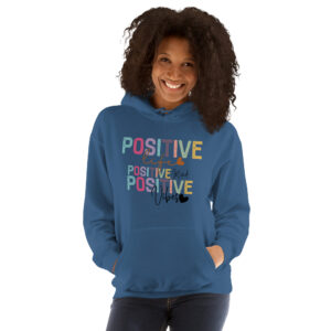 Unisex Hoodie – Statement – Positive life, positive mind, positive vibes HS11