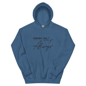 Unisex-Hoodie-Statement remember you why always HS02