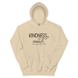 Unisex Hoodie – Statement – kindness is free, sprinkle it everywhere HS18