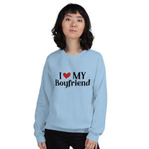 Unisex Sweatshirt – I love my boyfriend VS36