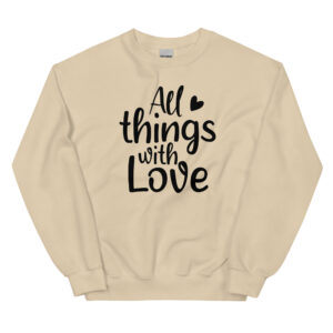 Unisex Sweatshirt – all things with love VS18
