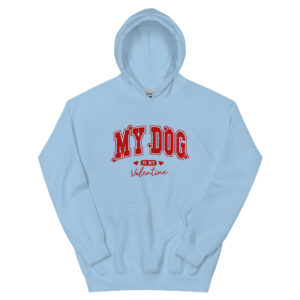 Unisex Hoodie – My Dog is my Valentine UH11