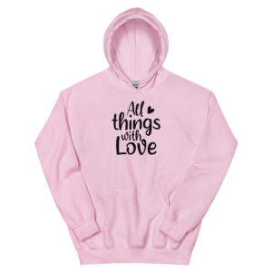 Unisex Hoodie – all things with love UH18