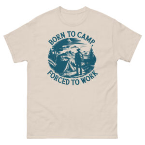 Unisex T-Shirt –  Born to Camp TS27