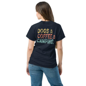 Unisex T-Shirt –  DOGS COFFEE CAMPING TS21