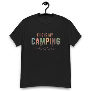 Unisex T-Shirt –  This is my CAMPING Shirt TS34