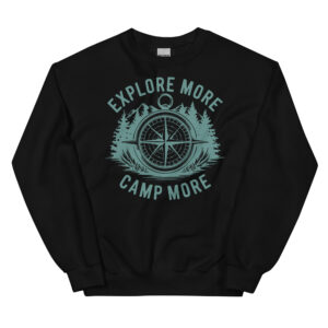 Unisex Sweatshirt – Explore more camp more US33